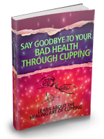 Goodbye Bad Health Using Cupping