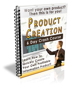 Product Creation 6 Day Crash Course
