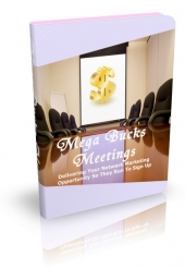 Mega Bucks Meetings