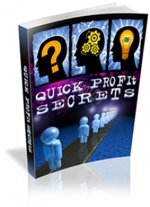 Quick Profit Secrets
