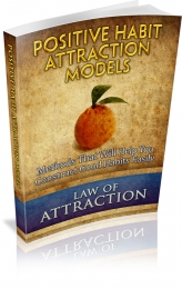 Positive Habit Attraction Models