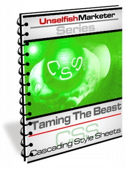 Taming the Beast - Cascading Style Sheets