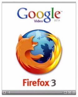 Google & FireFox Videos